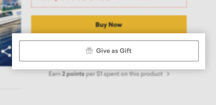 Click on 'Give as Gift'